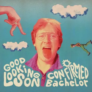 Good Looking Son -  Confirmed Bachelor - New LP